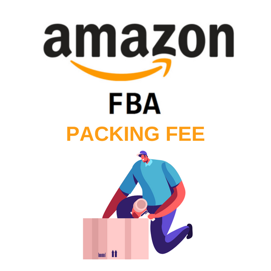 SEND TO AMAZON PER UNIT PACKING FEE