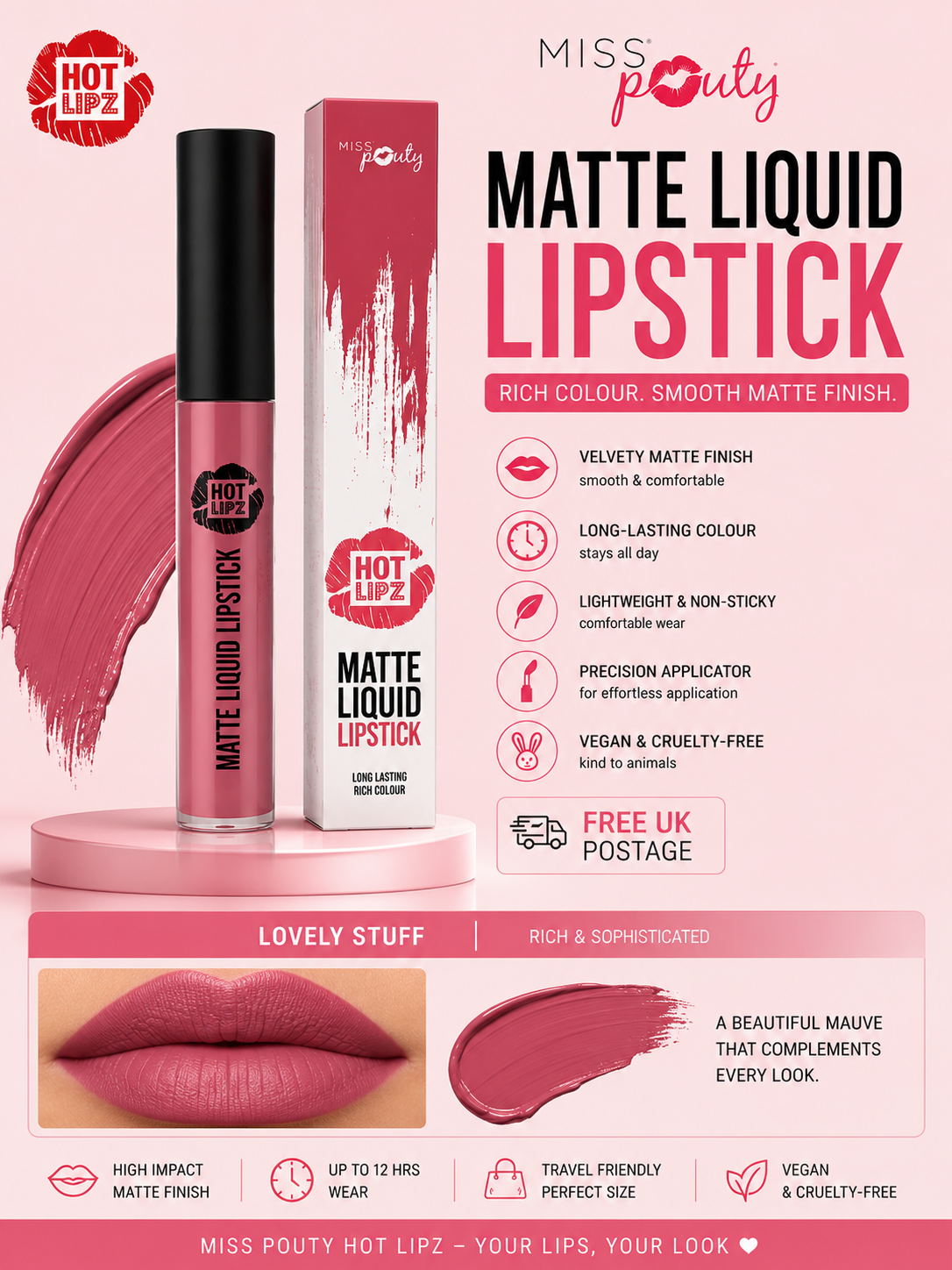 Miss Pouty HOT LIPZ Matte Liquid Lipstick